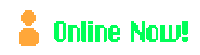 Online Now!